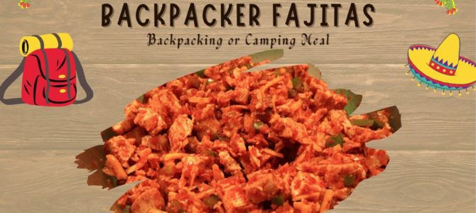 Backpacking Fajitas Recipe